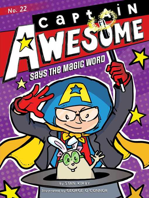 Title details for Captain Awesome Says the Magic Word by Stan Kirby - Wait list